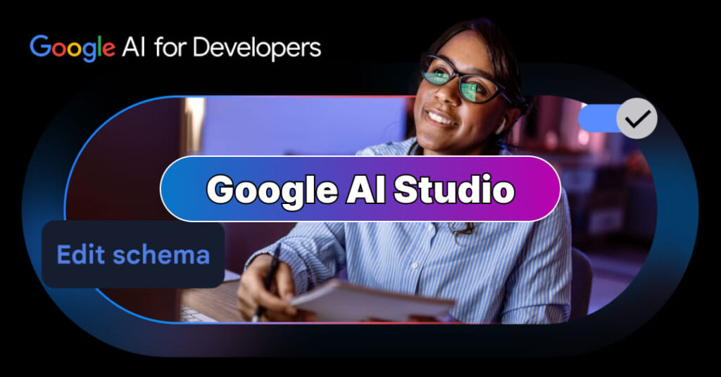 Google AI Studio